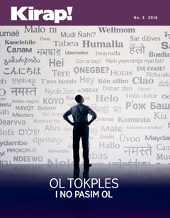 Kirap! No. 3 2016 | Ol Tokples i No Pasim Ol