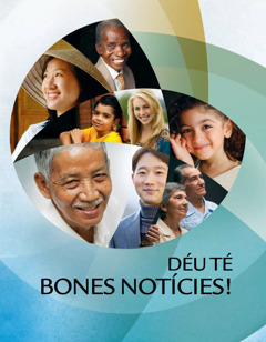 Déu té bones notícies!