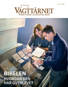 Vagttårnet, nr. 4 2016 | Bibelen – hvordan den har overlevet