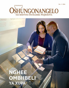 Oshungonangelo No. 4 | Nghee Ombiibeli — ya xupa