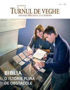 Turnul de veghe nr. 4 | Biblia – O istorie plină de obstacole