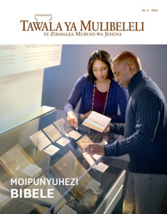 Tawala ya Mulibeleli No. 4 | Moipunyuhezi Bibele