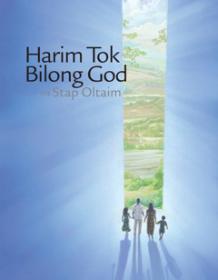 Harim Tok Bilong God na Stap Oltaim