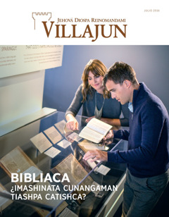 Villajun revista, julio 2016 | Bibliaca ¿imashinata cunangaman tiashpa catishca?