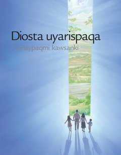 Diosta uyarispaqa wiñaypaqmi kausanki