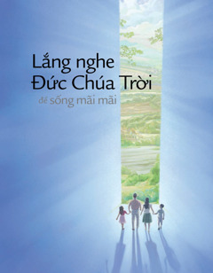 Lắng nghe Đức Chúa Trời để sống mãi mãi