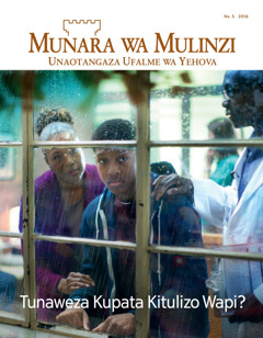 Munara wa Mulinzi Na. 52016 | Tunaweza Kupata Kitulizo Wapi?