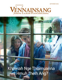 Vênnainsâng No. 5 2016 | Khawiah Nge Thlamuanna I Hmuh Theih Ang?