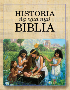 Ña̱ va̱xi chí nu̱ú kíxaʼá ña̱ libro Historia ña̱ va̱xi nu̱ú Biblia