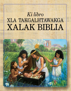 Ki libro xla takgalhtawakga xalak Biblia