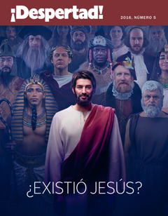 ¡Despertad! 2016, núm. 5 | Existió Jesús?