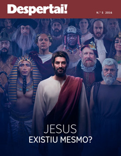 Despertai! No. 5 2016 | Did Jesus Really Exist?