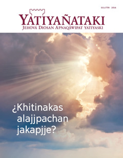 Yatiyañataki, phesqëri 2016 revista | Enlightening Visions of the Spirit Realm