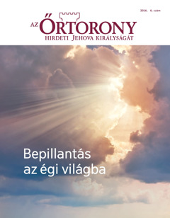 Őrtorony, 2016. 6. sz. | Bepillantás az égi világba