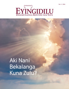 Eyingidilu No. 6 2016 | Aki Nani Bekalanga Kuna Zulu?