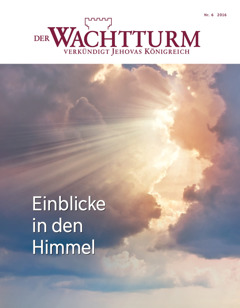 Der Wachtturm Nr. 6 2016 | Einblicke in den Himmel