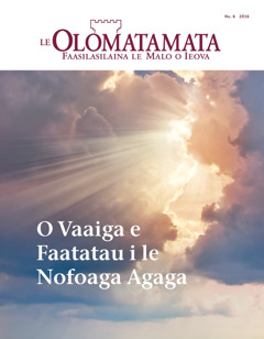 Le Olomatamata Nu. 6 2016 | O Vaaiga e Faatatau i le Nofoaga Agaga