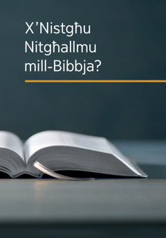 X’Nistgħu Nitgħallmu mill-​Bibbja?