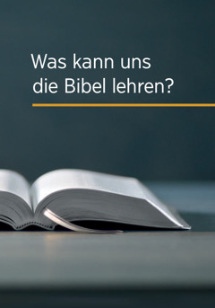 Was kann uns die Bibel lehren?