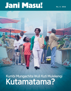 Jani Masu! Na. 6 2016 | Kumbi Mungachita Wuli Kuti Mulekengi Kutamatama