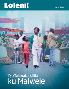 Loleni! Na. 6 2016 | Ifyo Twingaicingilila ku Malwele