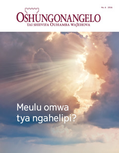 Oshungonangelo No. 6 2016 | Meulu omwa tya ngahelipi?