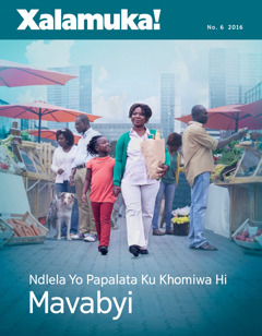 Xalamuka! No. 6 2016 | Ndlela Yo Papalata Ku Khomiwa Hi Mavabyi