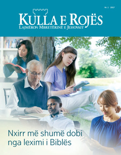 Kulla e Rojës nr. 1 2017 | Nxirr më shumë dobi nga leximi i Biblës