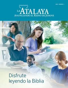 La Atalaya N.o 1 2017 | Disfrute leyendo la Biblia