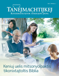 Amaix Tanejmachtijkej, tapoual 1 xiuit 2017 | Xionyolpaki tikonixtajtoltis Biblia