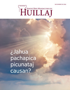 Huillaj revista noviembre de 2016 | ¿ Jahua pachapica picunataj causan