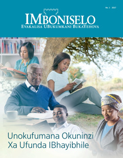 IMboniselo No. 1 2017 | Sinokufumana Okuninzi Xa Sifunda IBhayibhile