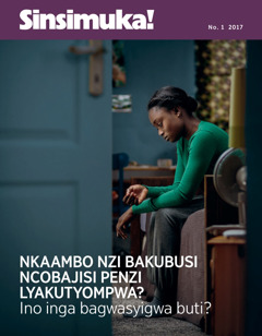 Sinsimuka! No. 1 2017 | Nkaambo Nzi Bakubusi Ncobajisi Penzi Lyakutyompwa? Ino Inga Bagwasyigwa Buti?