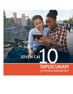 Joven cai 10 tapuicunapi ¿yuyashcanguichu?