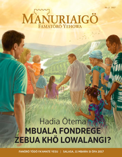 Manuriaigö No. 2 2017 | Hadia Ötema Mbuala Fondrege Zebua khö Lowalangi?