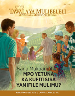 Tawala ya Mulibeleli No. 2 2017 | Kana Mukaamuhela Mpo Yetuna ka Kufitisisa Yamifile Mulimu?