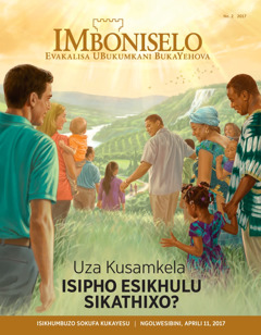 IMboniselo No. 2 2017 | Uza Kusamkela Isipho Esikhulu SikaThixo?