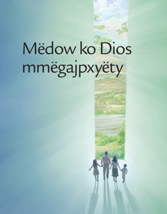 Mëdow ko Dios mmëgajpxyëty