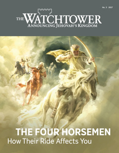 The Watchtower No. 3 2017 | The Four Horsemen—How Their Ride Affects You