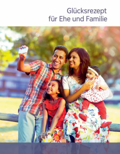 Glücksrezept für Ehe und Familie