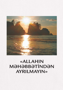 Allahın məhəbbətindən ayrılmayın