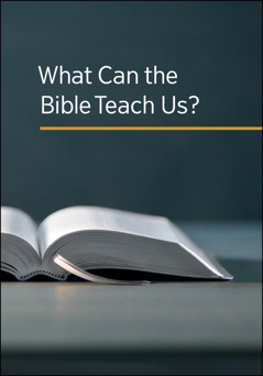 What Can the Bible Teach Us?