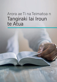 Arora ae Ti na Teimatoa n Tangiraki Iai Iroun te Atua