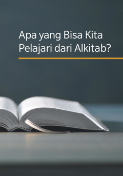 Apa yang Bisa Kita Pelajari dari Alkitab?