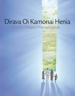 Dirava Oi Kamonai Henia Bena Oi Mauri Hanaihanai