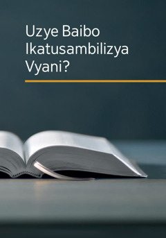 Uzye Baibo Ikatusambilizya Vyani?