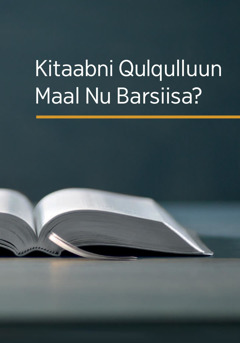 Kitaabni Qulqulluu Maal Nu Barsiisa?