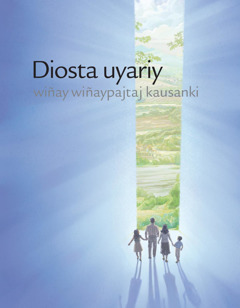 Diosta uyariy wiñay wiñaypajtaj kausanki