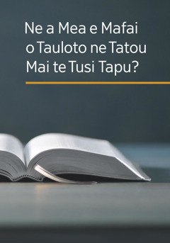 Ne a Mea e Akoako ‵Tonu Mai i te Tusi Tapu?