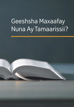 Geeshsha Maxaafay Nuna Ay Tamaarissii?